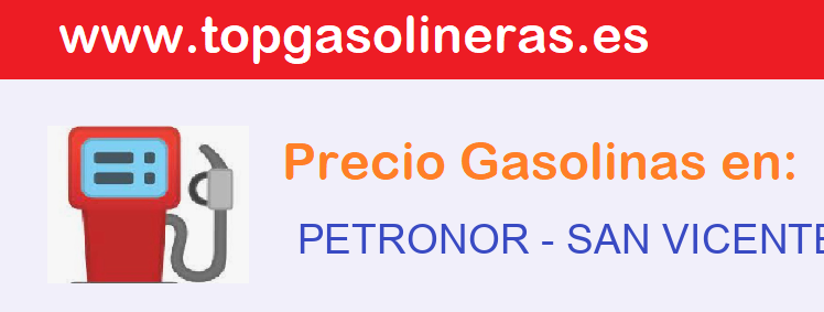 Precios gasolina en PETRONOR - san-vicente-de-la-sonsierra